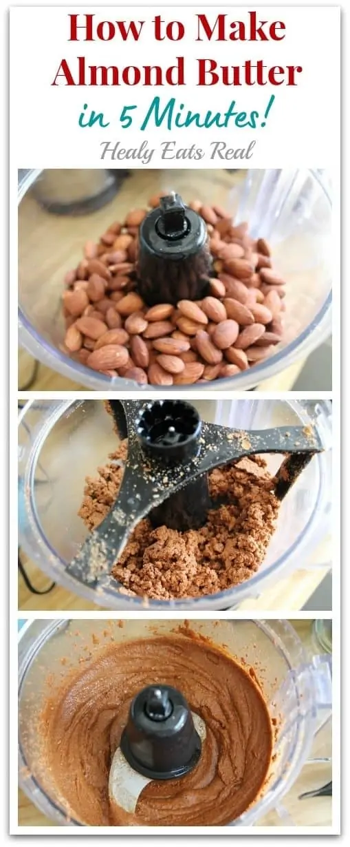 How to Make Almond Butter in 5 Minutes