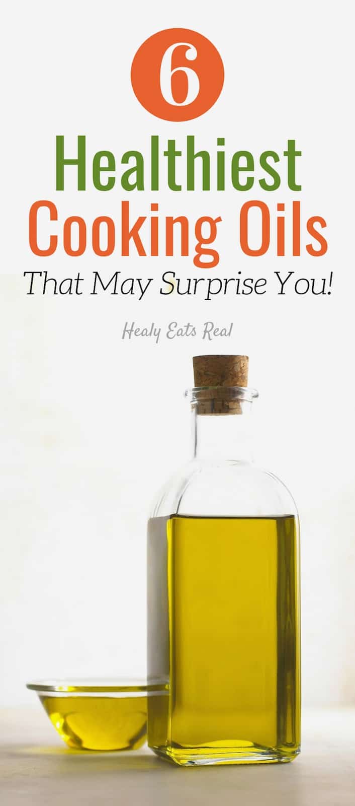 6-healthiest-cooking-oils-that-may-surprise-you-healy-eats-real