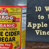 10 Ways to Use Apple Cider Vinegar
