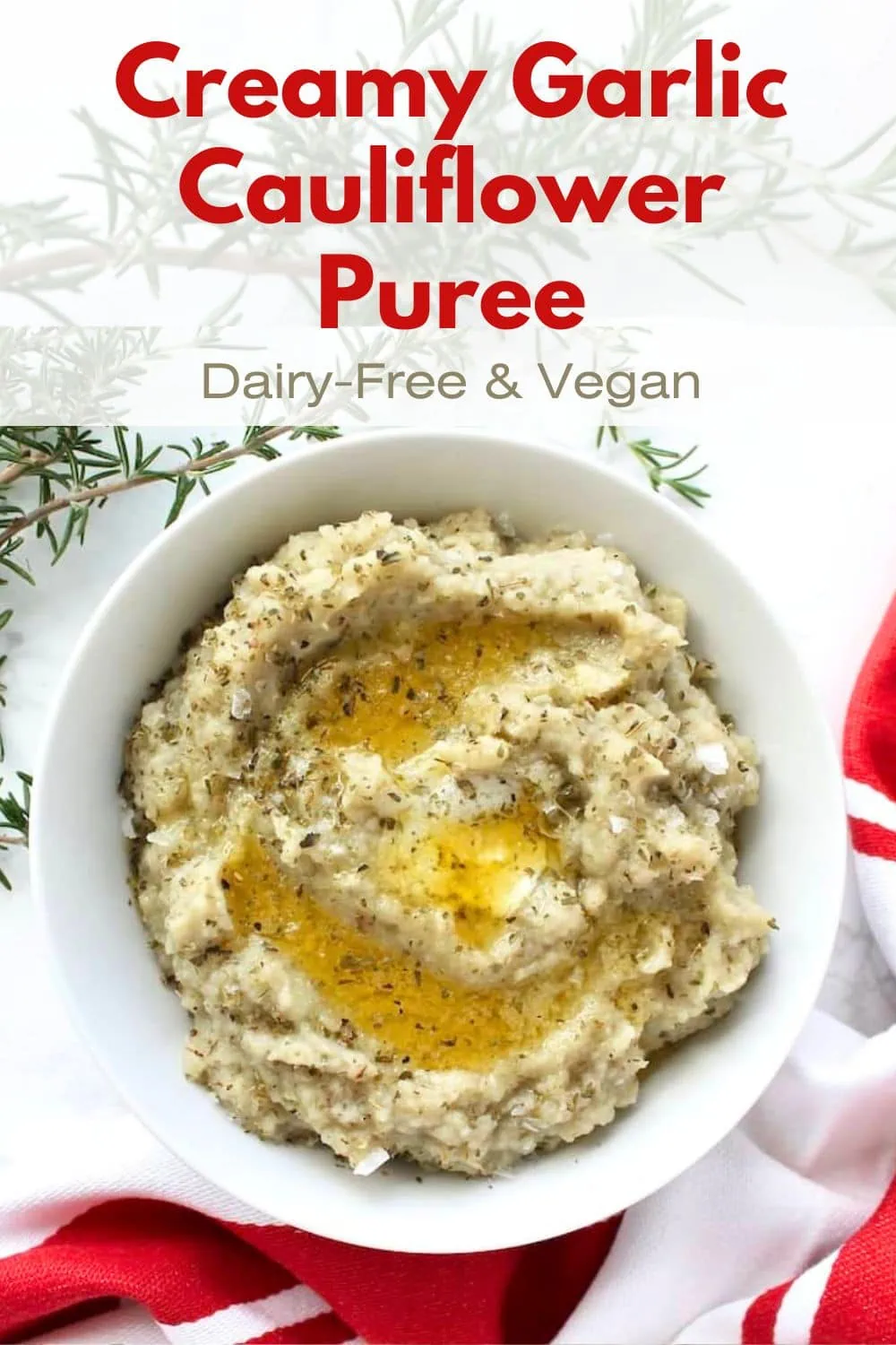 Creamy Vegan Garlic Cauliflower Puree