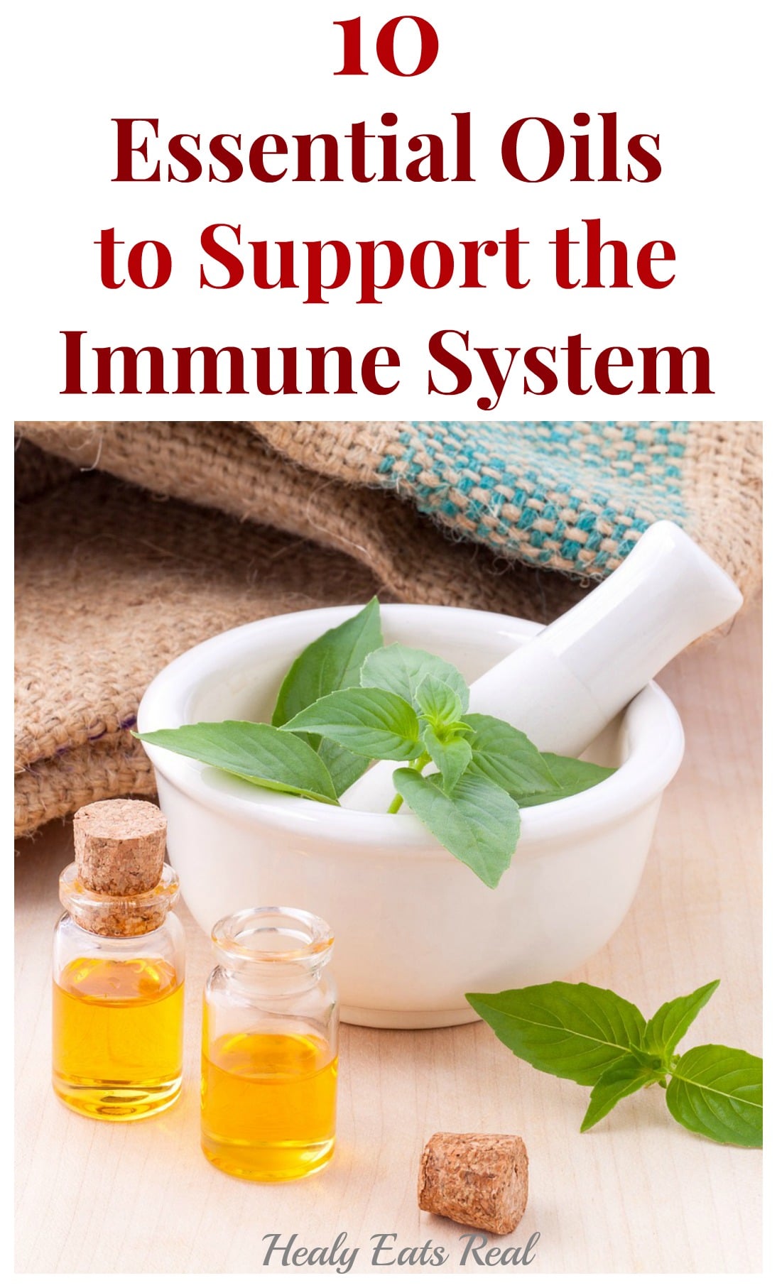 10 Best Essential Oils To Support The Immune System Healy Eats Real