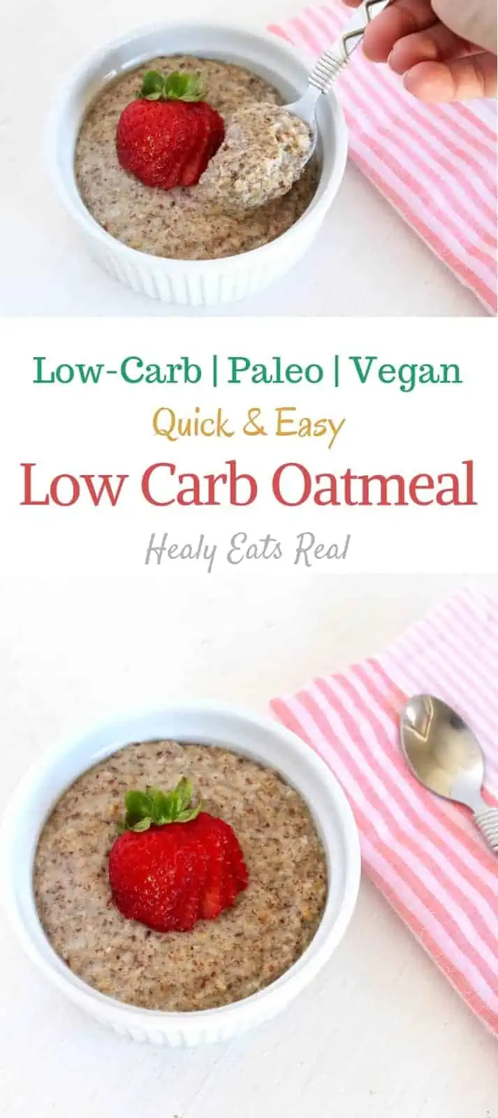 Low Carb Oatmeal Recipe (Vegan & Paleo)