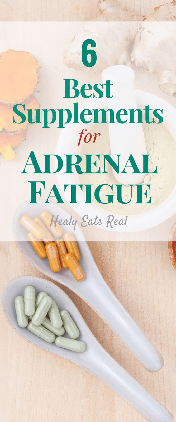 6 Best Supplements For Adrenal Fatigue Healy Eats Real