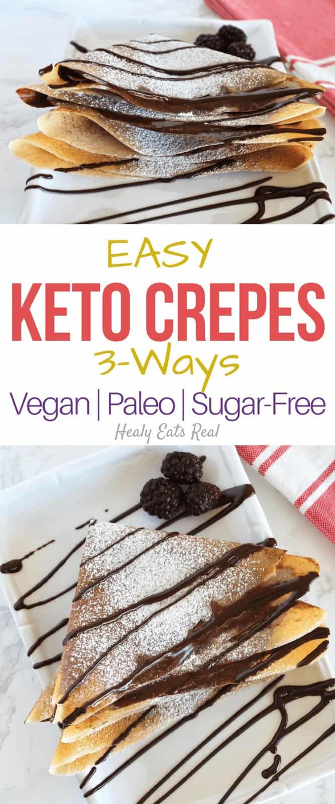 Easy Keto Crepes: 3-Ways (Paleo, Vegan, Low Carb)