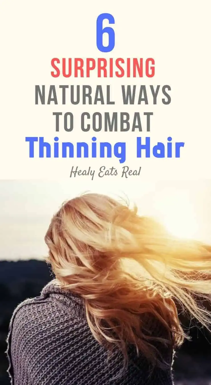 6 Surprising Natural Ways to Combat Thinning Hair