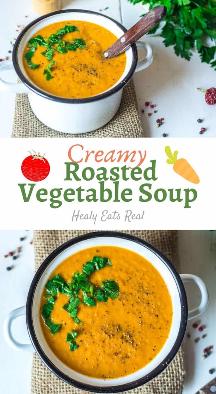 Creamy Roasted Vegetable Soup (Paleo & Vegan)