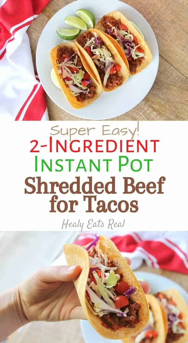 2-Ingredient Instant Pot Shredded Beef for Tacos