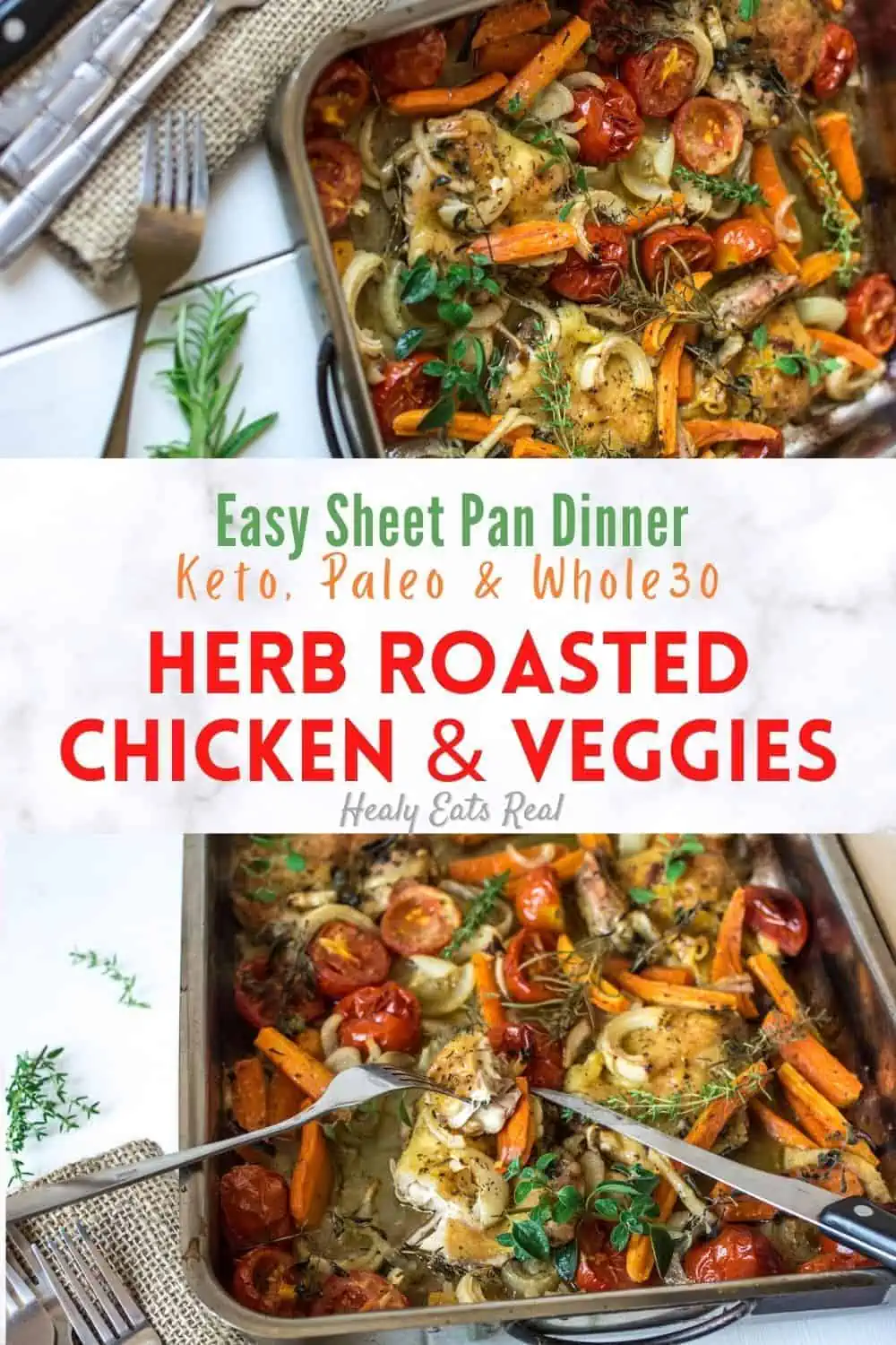 Herb Roasted Chicken & Veggies (Paleo, Keto & Whole30)