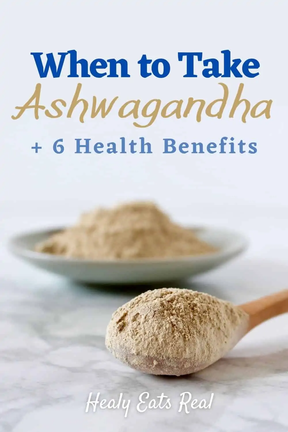 When to Take Ashwagandha + 6 Health Benefits