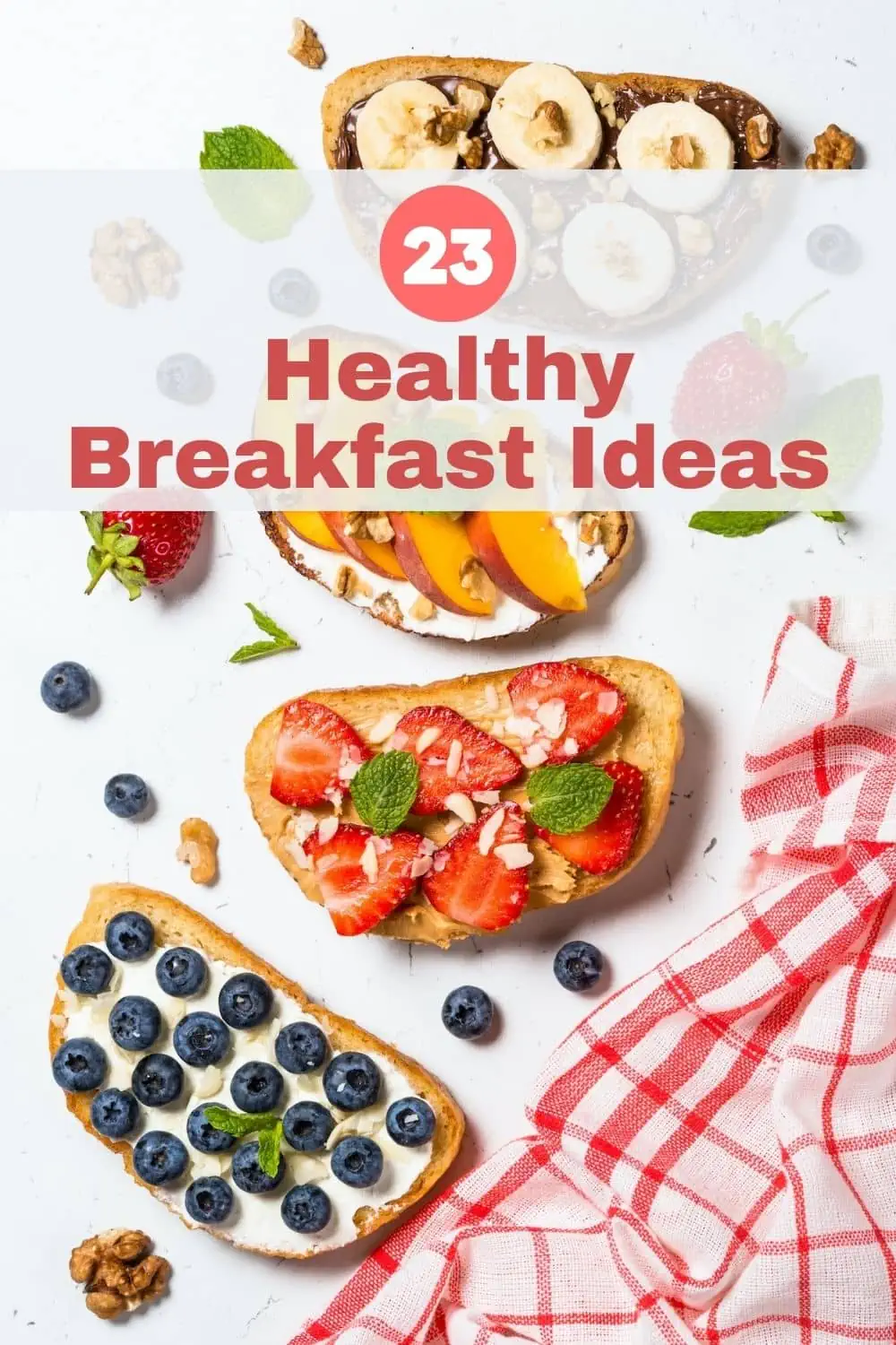 23 Healthy Breakfast Ideas To Fuel Your Busy Days