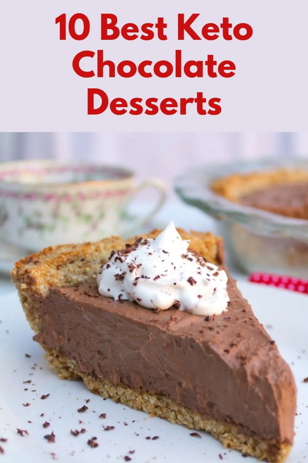 10 Best Keto Chocolate Desserts