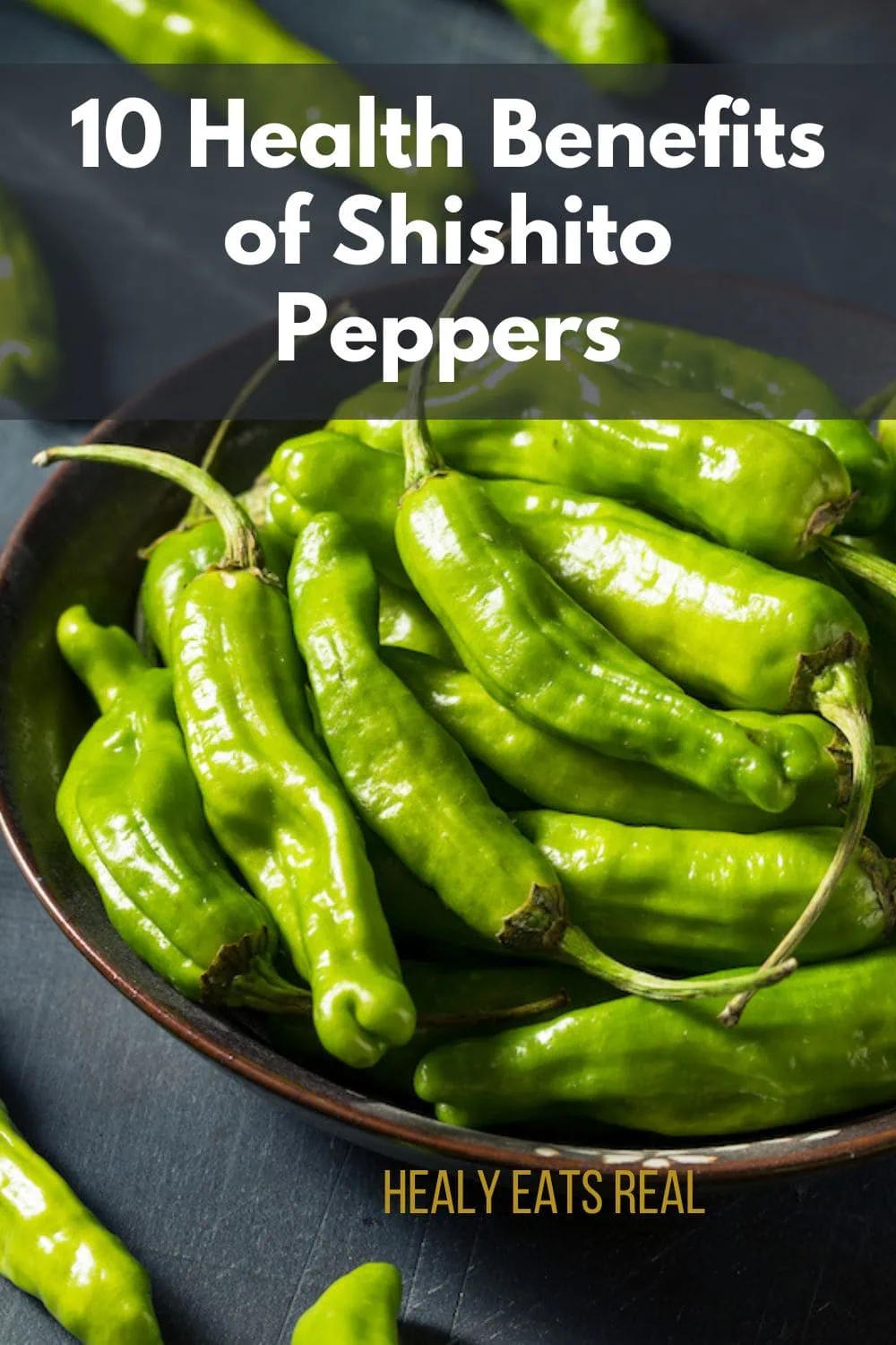 10 Flavor-Packed Health Benefits of Shishito Peppers